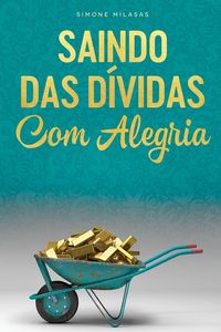 Produktbild: SAINDO DAS D&Iacute;VIDAS COM ALEGRIA - Getting Out of Debt Portuguese