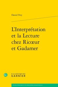 Produktbild: L'Interpretation et la Lecture Chez Ricoeur et Gadamer