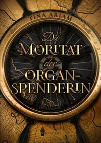 Produktbild: Die Moritat der Organspenderin