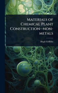 Produktbild: Materials of Chemical Plant Construction--non-metals