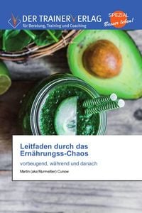 Produktbild: Leitfaden durch das Ern&auml;hrungss-Chaos