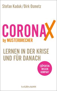 Produktbild: CoronaX by Musterbrecher - Lernen in der Krise und f&uuml;r danach