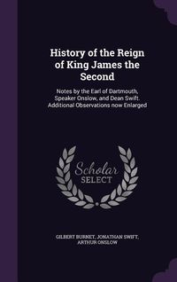 Produktbild: History of the Reign of King James the Second