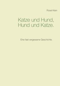 Produktbild: Katze und Hund, Hund und Katze.