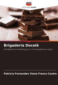 Produktbild: Brigaderia Docel&ecirc;