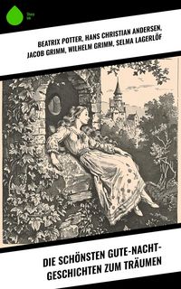 Produktbild: Die sch&ouml;nsten Gute-Nacht-Geschichten zum Tr&auml;umen
