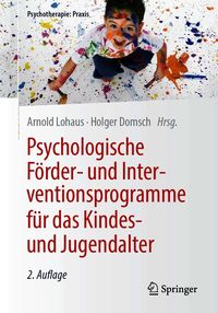 Produktbild: Psychologische F&ouml;rder- und Interventionsprogramme f&uuml;r das Kindes- und Jugendalter