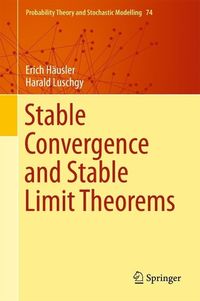 Produktbild: Stable Convergence and Stable Limit Theorems