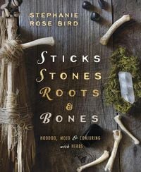 Produktbild: Sticks, Stones, Roots & Bones