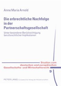 Produktbild: Die erbrechtliche Nachfolge in der Partnerschaftsgesellschaft
