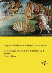 Produktbild: Vorlesungen &uuml;ber sch&ouml;ne Literatur und Kunst