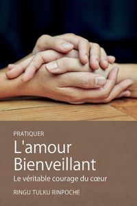 Produktbild: Pratiquer L'amour Bienveillant