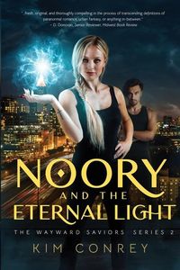 Produktbild: Noory and the Eternal Light (The Wayward Saviors, Book Two)