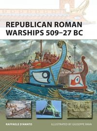 Produktbild: Republican Roman Warships 509-27 BC