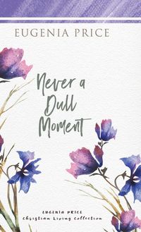 Produktbild: Never A Dull Moment
