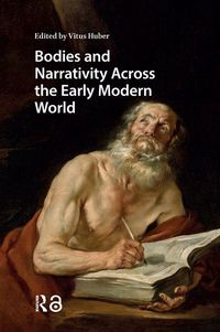 Produktbild: Bodies and Narrativity Across the Early Modern World