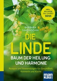 Produktbild: Die Linde - Baum der Heilung und Harmonie
