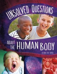 Produktbild: Unsolved Questions about the Human Body