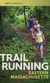 Produktbild: Trail Running Eastern Massachusetts