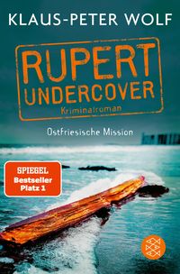 Bild vom Artikel Rupert undercover - Ostfriesische Mission vom Autor Klaus-Peter Wolf
