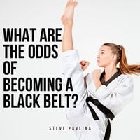 Produktbild: What Are the Odds of Becoming a Black Belt?