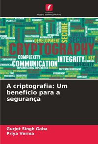 Produktbild: A criptografia: Um benef&iacute;cio para a seguran&ccedil;a