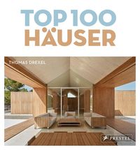 Bild vom Artikel TOP 100 Häuser vom Autor Thomas Drexel