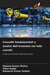 Produktbild: Concetti fondamentali e analisi dell'erosione nei tubi curvati