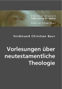 Produktbild: Vorlesungen &uuml;ber neutestamentliche Theologie