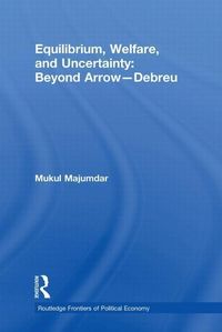 Produktbild: Majumdar, M: Equilibrium, Welfare and Uncertainty: Beyond Ar