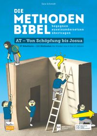 Produktbild: Die Methodenbibel AT - Von Sch&ouml;pfung bis Josua