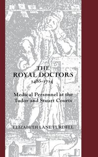 Produktbild: Royal Doctors, 1485-1714