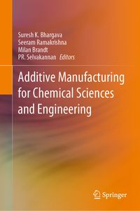 Produktbild: Additive Manufacturing for Chemical Sciences and Engineering