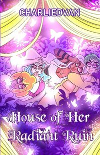 Produktbild: House of Her Radiant Ruin