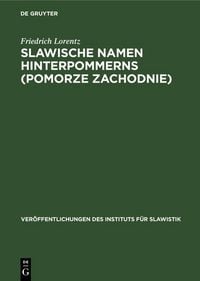 Produktbild: Slawische Namen Hinterpommerns (Pomorze Zachodnie)