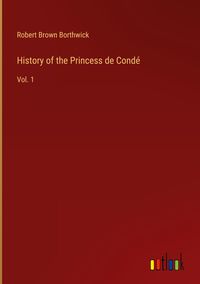Produktbild: History of the Princess de Cond&eacute;
