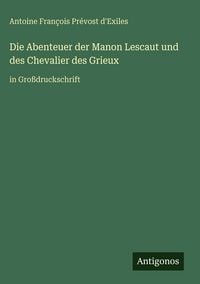 Produktbild: Die Abenteuer der Manon Lescaut und des Chevalier des Grieux