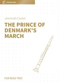 Produktbild: The Prince of Denmark's March - For Reed Trio