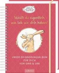 Produktbild: Wei&szlig;t du eigentlich, wie lieb wir dich haben?
