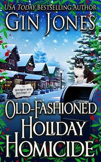 Produktbild: Old-Fashioned Holiday Homicide (Bourbon B&B Mysteries, #3)