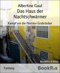 Produktbild: Das Haus der Nachtschw&auml;rmer