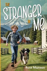 Produktbild: THE STRANGER IN ME, Growing Up In Squak Valley