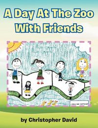 Produktbild: A Day At The Zoo With Friends