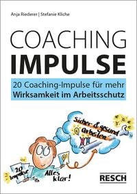 Produktbild: 20 Coaching-Impulse f&uuml;r mehr Wirksamkeit im Arbeitsschutz
