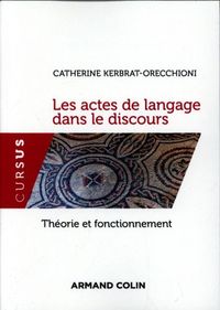 Produktbild: Les actes de langage dans le discours : th&eacute;orie et fonctionnement