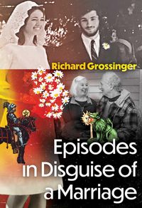 Produktbild: Episodes in Disguise of a Marriage