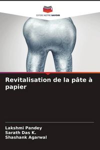 Produktbild: Revitalisation de la p&acirc;te &agrave; papier