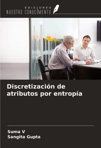 Produktbild: Discretizaci&oacute;n de atributos por entrop&iacute;a