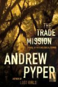 Bild vom Artikel The Trade Mission vom Autor Andrew Pyper