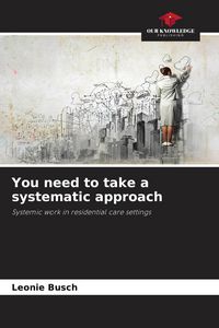 Produktbild: You need to take a systematic approach